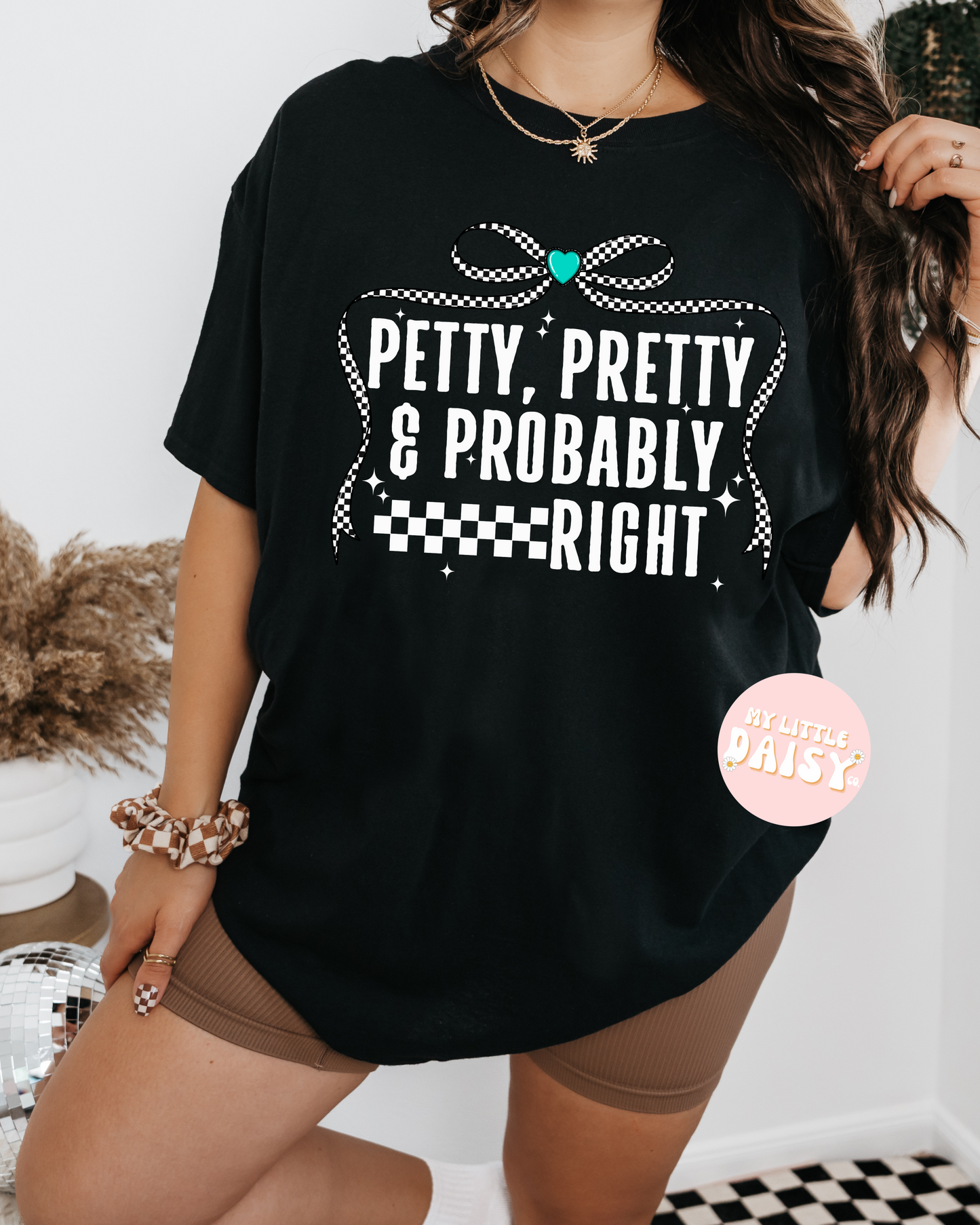 Petty pretty & probably right shirt/sweatshirt
