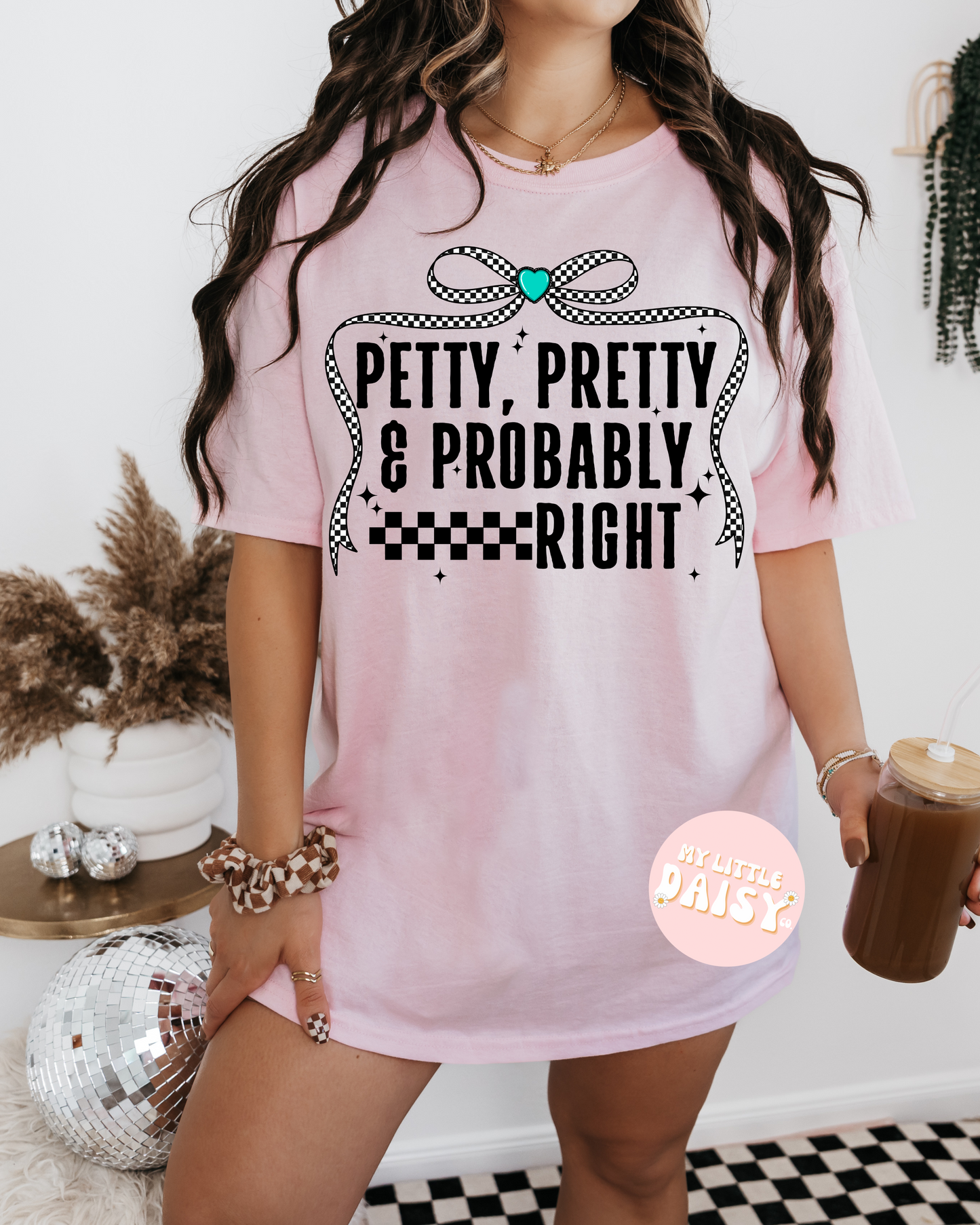Petty pretty & probably right shirt/sweatshirt