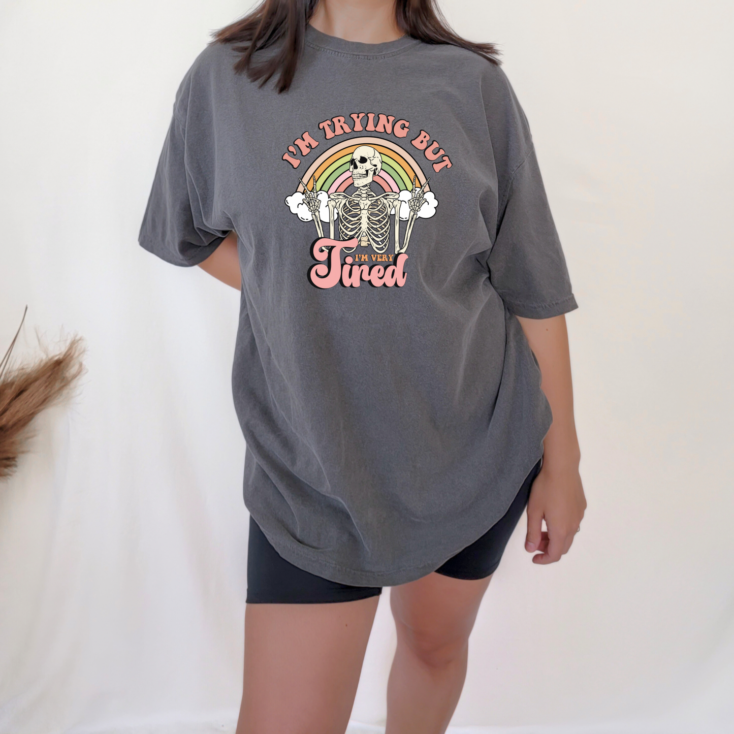 Trying but tired shirt/sweatshirt