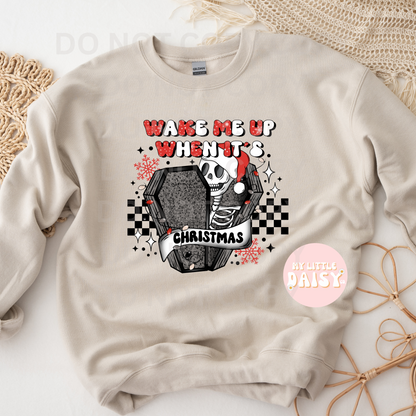 Wake me up when it's Christmas shirt/sweatshirt