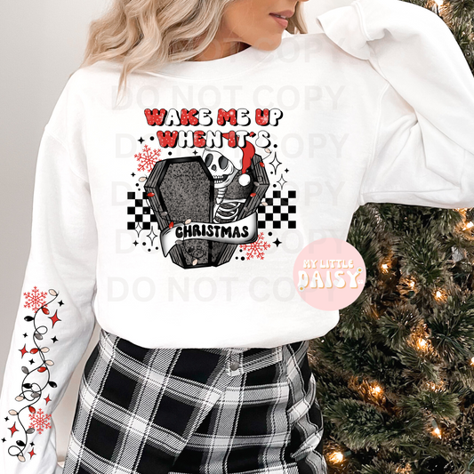 Wake me up when it's Christmas shirt/sweatshirt