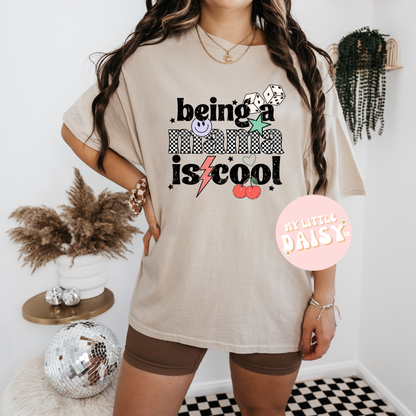 Being a mama is cool shirt/sweatshirt