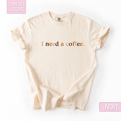 I need a coffee shirt/sweatshirt