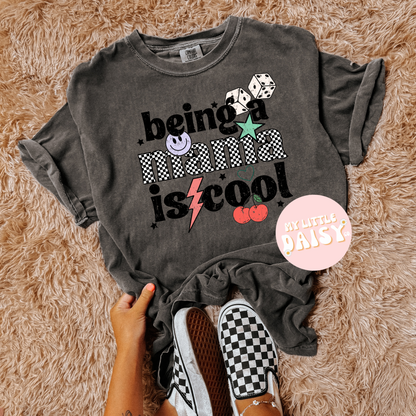 Being a mama is cool shirt/sweatshirt