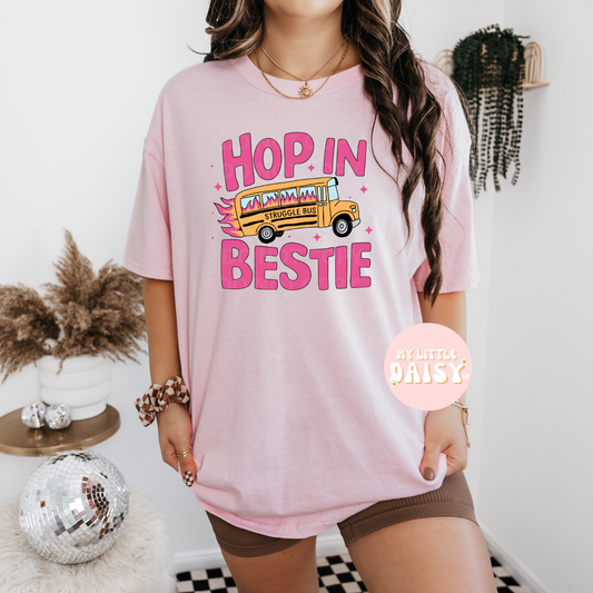 Hop in bestie struggle bus shirt/sweatshirt