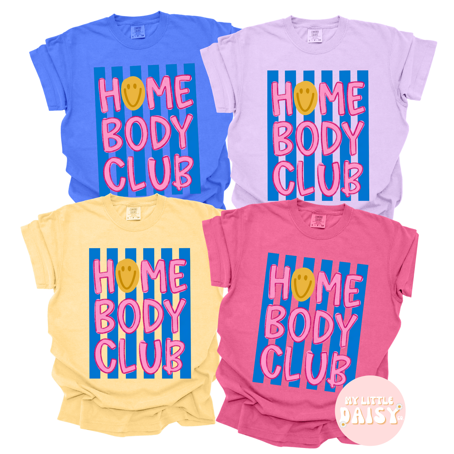 homebody club smiley trendy comfort colors tee