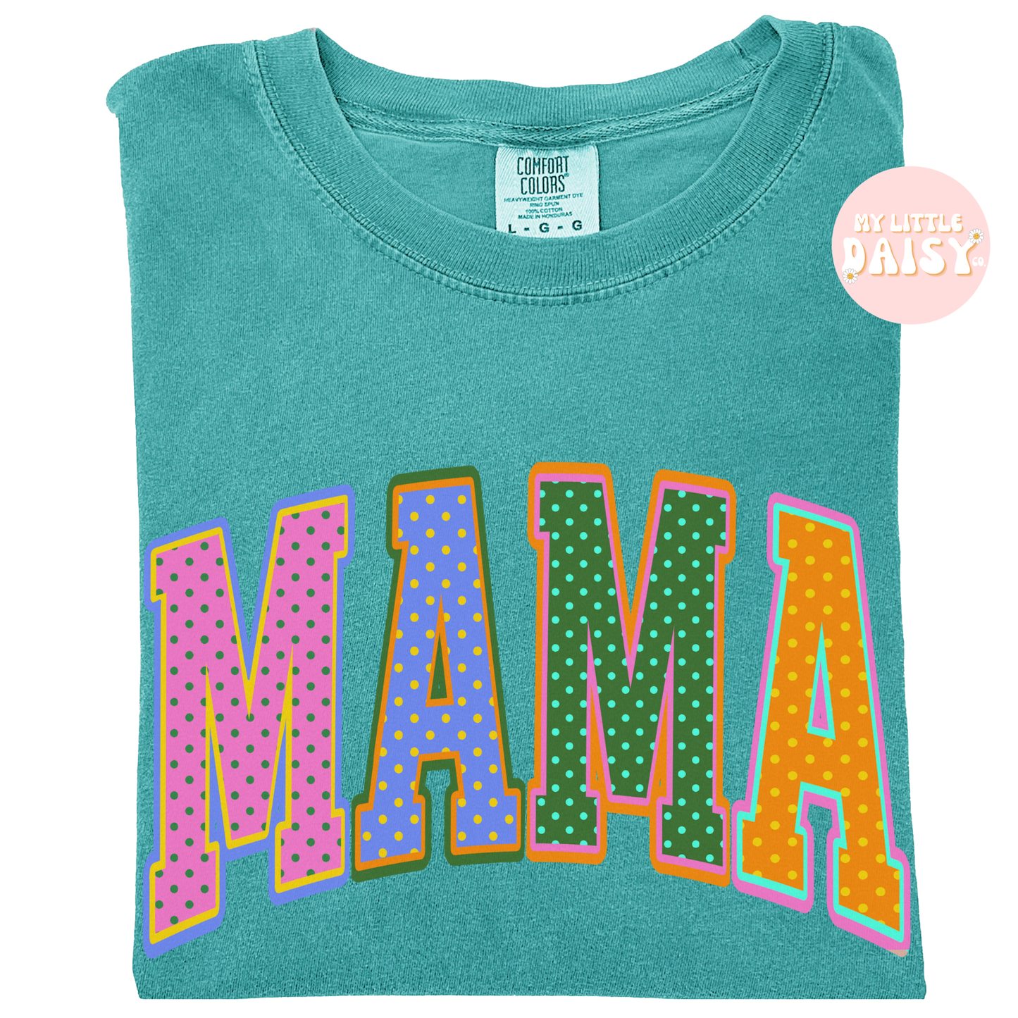mama colorful polka dot comfort colors tee