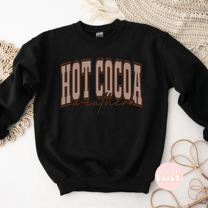 hot cocoa weather shirt/sweatshirt