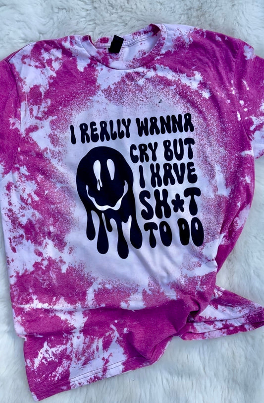 I really wanna cry T-shirt